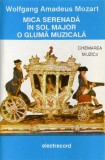 Wolfgang Amadeus Mozart - Mica Serenadă &Icirc;n Sol Major / O Glumă Muzicală, Caseta audio