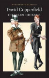 David Copperfield | Charles Dickens, Wordsworth Editions Ltd