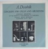 Disc vinil, LP. CONCERT PENTRU VIOLONCEL SI ORCHESTRA IN SI MINOR-A. DVORAK-219758, Electrecord