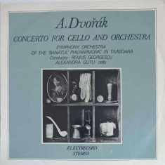 Disc vinil, LP. CONCERT PENTRU VIOLONCEL SI ORCHESTRA IN SI MINOR-A. DVORAK