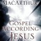 The Gospel According to Jesus: What Is Authentic Faith?