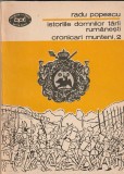 RADU POPESCU - ISTORIILE DOMNILOR TARII RUMANESTI CRONICARI MUNTENI 2 (BPT 1205)