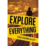 Explore Everything, Bradley Garrett