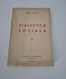 Carte veche Ciprian Doicescu Dialectica sociala