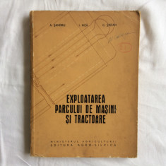 exploatarea parcului de masini si tractoare carte editura agro-silvica 1961 RPR