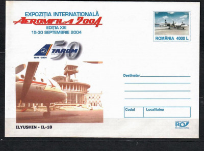 ROMANIA 2004 - EXPO AEROMFILA. AVIATIE. AVION IL-18. PLIC NECIRCULAT, FDCRO4 foto