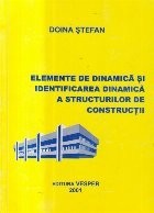 Elemente de dinamica si identificarea dinamica a structurilor de constructii foto