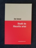 Studii de filozofia artei &ndash; Ion Ianosi