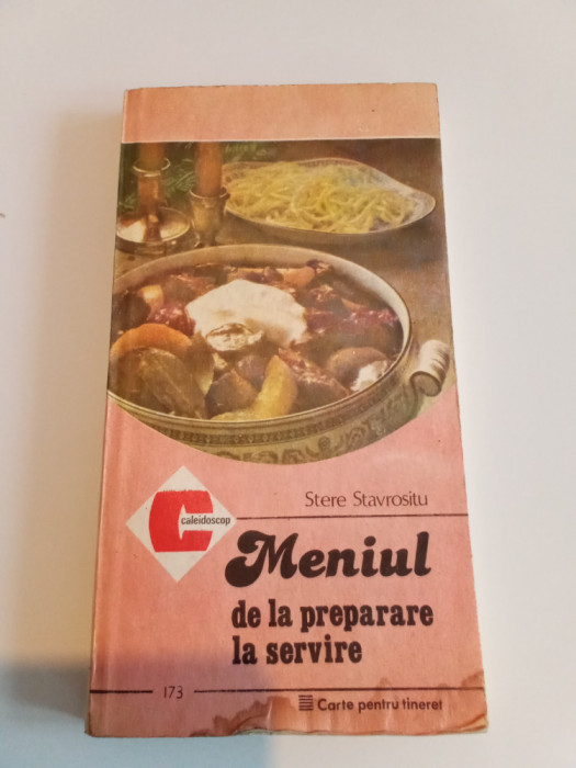 Stere STAVROSITU - Meniul de la preparae la servire