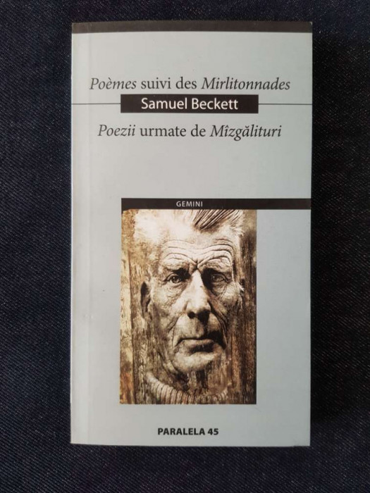 Samuel Beckett &ndash; Poemes suivi des Mirlitonnades / Poezii. Mizgalituri (fra-rom)