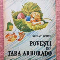 Povesti din tara Arborado. Editura Ion Creanga, 1988 - Stefan Mitroi