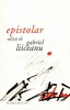 EPISTOLAR, EDITAT DE GABRIEL LIICEANU, Humanitas