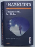 Testamentul lui Nobel - Liza Marklund, Editura Trei, 2013, 489 pagini, Roman