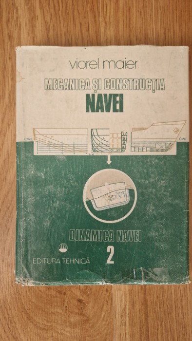 MECANICA SI CONSTRUCTIA NAVEI - Viorel Maier