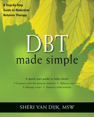 Dbt Made Simple: A Step-By-Step Guide to Dialectical Behavior Therapy foto