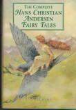 AS - THE COMPLETE HANS CHRISTIAN ANDERSEN FAIRY TALES