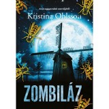 Zombil&aacute;z - Kristina Ohlsson