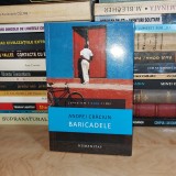 ANDREI CRACIUN - BARICADELE * PUBLICISTICA : 2006-2014 , CU DEDICATIE !!! *
