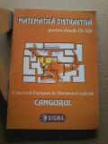 Matematica distractiva pentru clasele IX-XII. Cangurul (2004)