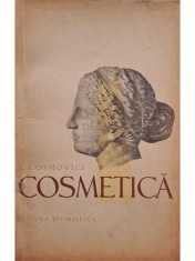 L. Cosmovici - Cosmetica (Editia: 1960) foto