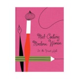 Mid-century Modern Women In the Visual Arts
