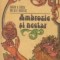 Ambrozie si nectar - Culegere de aforisme, reflectii, versuri, anecdote, curiozitati privind via si vinul
