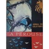 JURNAL DE CALATORIE-LA PEROUSE-225222