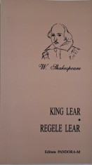 Regele Lear &ndash; William Shakespeare (editie bilingva)