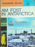 Am fost in Antarctica - 1974 - Gheorghe Neamu (F110)