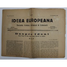 IDEEA EUROPEANA - SOCIALA , CRITICA , ARTISTICA si LITERARA , ZIAR , ANUL III , NR. 57 , DUMINICA , 2-9 IANUARIE , 1921