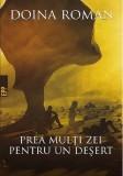 Prea multi zei pentru un desert | Doina Roman, Paralela 45