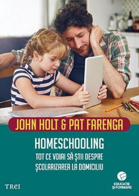 Homeschooling - John Holt, Pat Farenga foto