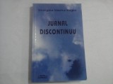 JURNAL DISCONTINUU - GEORGINA VIORICA ROGOZ