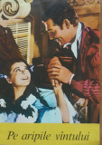 PROGRAM CINEMA PATRIA BUCURESTI 1974&quot;PE ARIPILE VANTULUI&quot;-PREMIERA IN ROMANIA