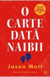O carte data naibii - Jason Mott