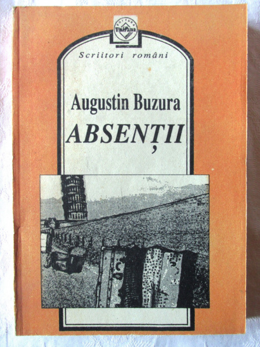 &quot;ABSENTII&quot;, Augustin Buzura, 1991