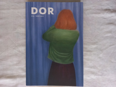 REVISTA &amp;quot;DOR&amp;quot;, DOAR O REVISTA, NR.36, VARA 2019, 232 PAGINI foto