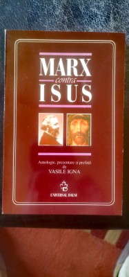 Marx contra Isus (antologie, prezentare și prefață de Vasile Igna) foto
