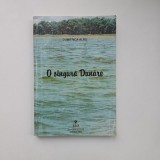 Dumitrica Albu, O singura Dunare, Ed. Succes, Braila, 1999