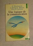 Une Logique de la communication / Watzlawick, Janet Helmick Beavin, Jackson