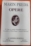 Opere, Volumul IV - Marin Preda (Academia Romana)