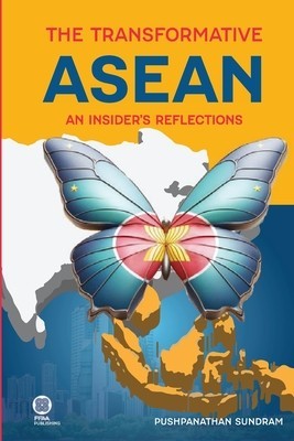 The Transformative ASEAN: An Insider&amp;#039;s Reflections foto