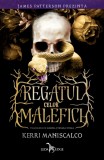 Cumpara ieftin Regatul celor Malefici (hardcover)