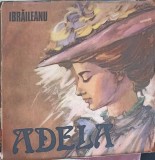 Disc Vinil Adela Garabet Ibraileanu Electrecord, Set 2 LP, Piese Teatru Povesti, 1990, 33 RPM