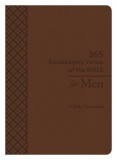 365 Encouraging Verses of the Bible for Men: A Daily Devotional