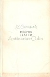 Cumpara ieftin Despre Teatru - I. L. Caragiale