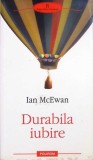 DURABILA IUBIRE-IAN MCEWAN-278278