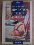 ADRIAN MARINO - COMPARATISM ȘI TEORIA LITERATURII