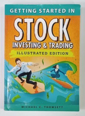 GETTING STARTED IN STOCK INVESTING and TRADING , ILLUSTRATED EDITION by MICHAEL C. THOMSETT , 2013 foto