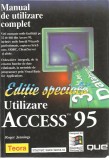 Roger Jennings - Utilizare ACCESS 95 - ediție specială